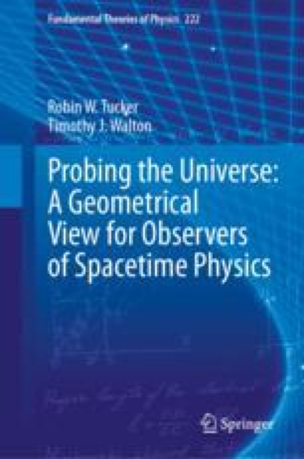 Book Cover for Probing the Universe: A Geometrical View for Observers of Spacetime Physics by Tucker and Walton